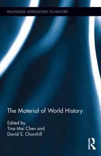 The Material of World History