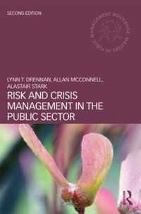 Risk and Crisis Management in the Public Sector