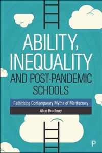 Ability, Inequality and Post-Pandemic Schools