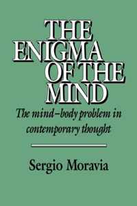 The Enigma of the Mind