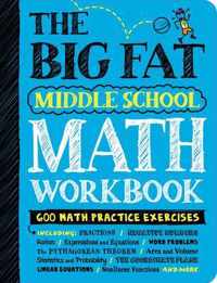 The Big Fat Middle School Math Workbook