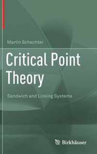 Critical Point Theory: Sandwich and Linking Systems