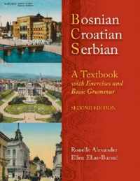 BOSNIAN, CROATIAN, SERBIAN: A TEXTBOOK, 2ND ED (PLUS FREE DVD)