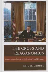 The Cross and Reaganomics