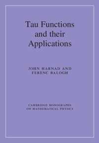 Tau Functions and their Applications