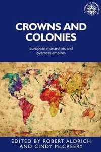 Crowns and Colonies