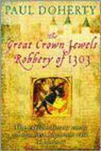 The Great Crown Jewels Robbery of 1303