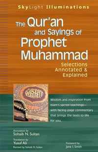 The Qur'an and Sayings of Prophet Muhammed