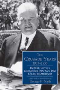 The Crusade Years, 1933-1955