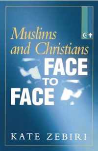 Muslims and Christians Face to Face