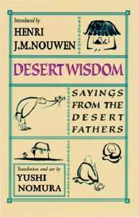 Desert Wisdom: Sayings from the Desert Fathers