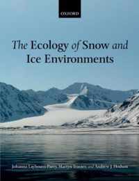 Ecology Of Snow And Ice Environments