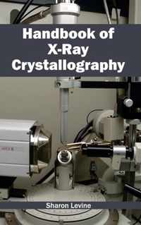 Handbook of X-Ray Crystallography