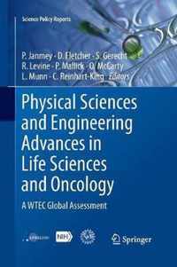 Physical Sciences and Engineering Advances in Life Sciences and Oncology