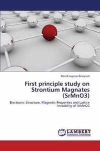 First Principle Study on Strontium Magnates (Srmno3)