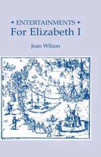 Entertainments for Elizabeth I