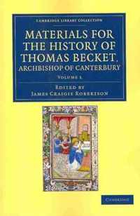 Materials for the History of Thomas Becket, Archbishop of Canterbury