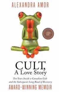 Cult, A Love Story