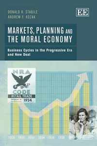 Markets, Planning and the Moral Economy