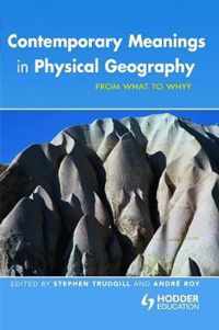 Contemporary Meanings In Physical Geography