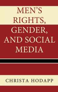 Men's Rights, Gender, and Social Media