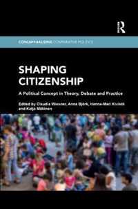 Shaping Citizenship