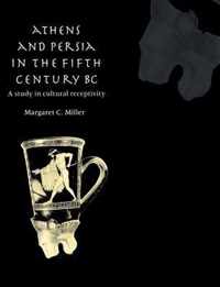 Athens and Persia in the Fifth Century BC