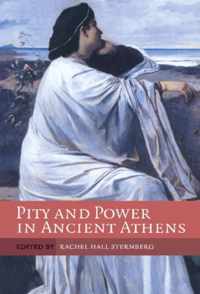 Pity and Power in Ancient Athens