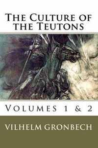 The Culture of the Teutons