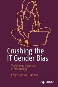 Crushing the IT Gender Bias