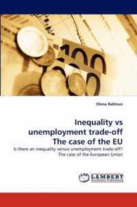 Inequality vs unemployment trade-off The case of the EU