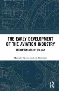 The Early Development of the Aviation Industry