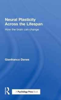 Neural Plasticity Across the Lifespan