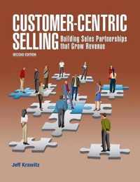 Customer-Centric Selling--2nd ed