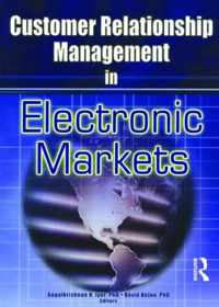 Customer Relationship Management in Electronic Markets