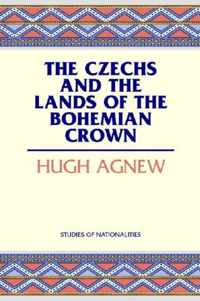 The Czechs and the Lands of the Bohemian Crown