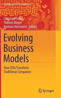 Evolving Business Models: How Ceos Transform Traditional Companies