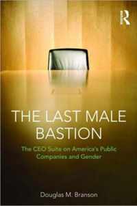 The Last  Male Bastion