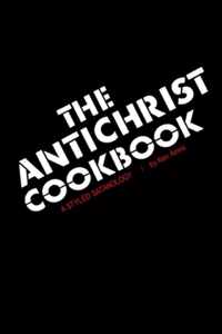 The Antichrist Cookbook