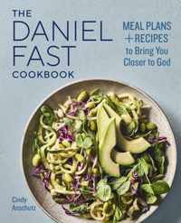 The Daniel Fast Cookbook