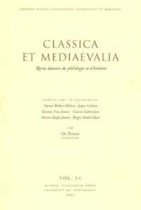 Classica et Mediaevalia: Danish Journal of Philology & History