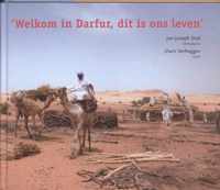 Welkom in Darfur, dit is ons leven