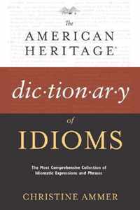 American Heritage Dictionary of Idioms