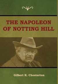 The Napoleon of Notting Hill