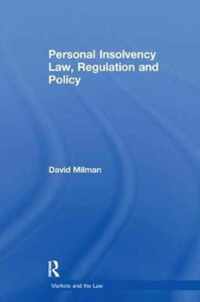 Personal Insolvency Law, Regulation and Policy