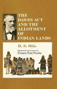 The Dawes Act and the Allotment of Indian Lands