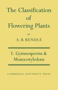 The Classification of Flowering Plants