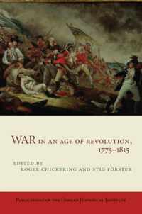 War in an Age of Revolution, 1775-1815