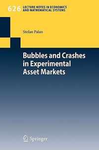 Bubbles and Crashes in Experimental Asset Markets