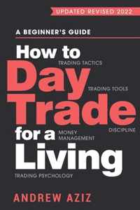 How to Day Trade for a Living